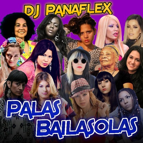 DJ Panaflex - Palas Bailasolas