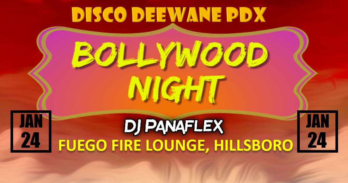 Bollywood Night by Disco Deewane PDX